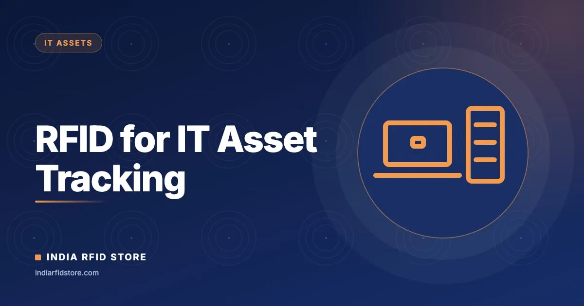 RFID for IT Asset Tracking in India: Laptops, Servers, Racks