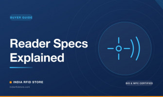 How to Choose the Right RFID Reader — Read Range, Antenna Ports & IP Rating Explained (India)