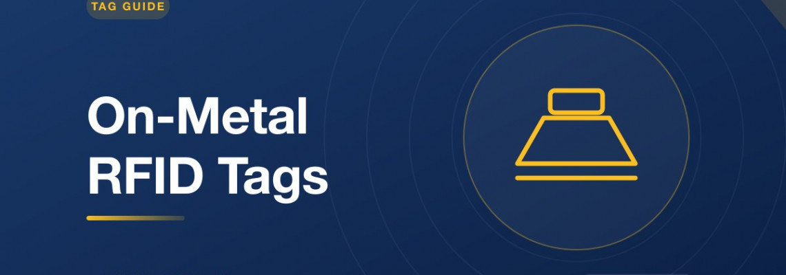 On-Metal RFID Tags — How to Choose the Right Tag for Metal Assets (India 2026)