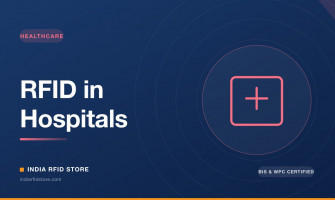 RFID in Healthcare & Hospitals India 2026 — Patient Safety, Asset Tracking & Pharmacy Automation