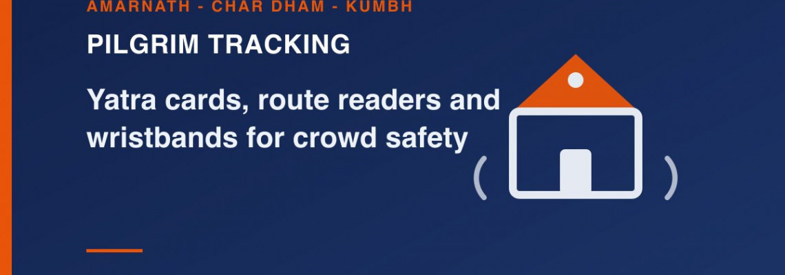 RFID Pilgrim Tracking in India: Amarnath Yatra Cards, Char Dham Route Readers and Kumbh Wristbands Explained