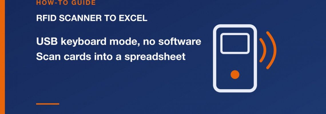 RFID Scanner to Excel: How to Scan Card and Tag Numbers into a Spreadsheet (USB Keyboard Mode) RFID Scanner to Excel: How to Scan Card and Tag Numbers into a Spreadsheet (USB Keyboard Mode)