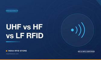 UHF vs HF vs LF RFID — Which Frequency Do You Need? India Guide