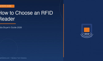 How to Choose the Right RFID Reader for Your Application — India Buyer's Guide 2026